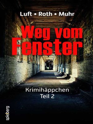 cover image of Weg vom Fenster